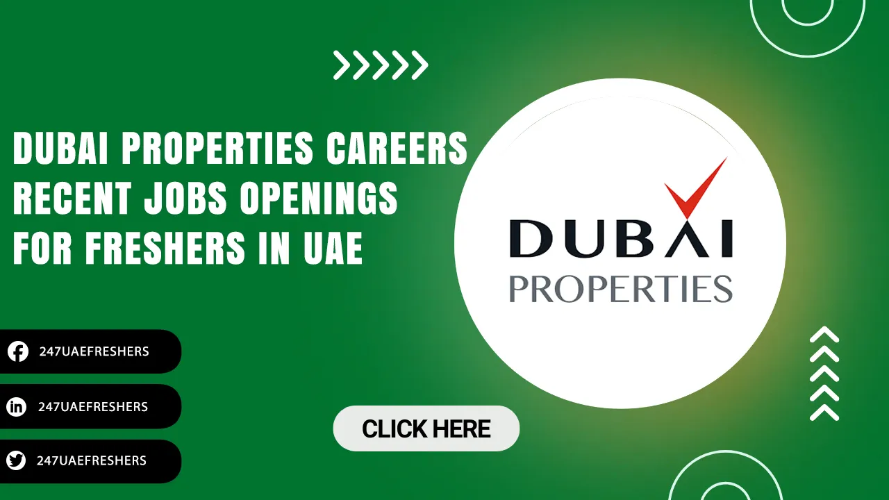 Dubai Properties Careers
