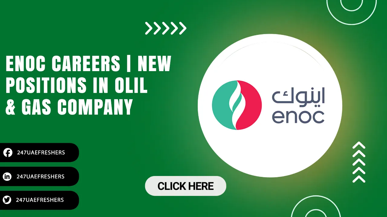ENOC Careers | Opportunities for Freshers in Oil & Gas Company ENOC Careers
